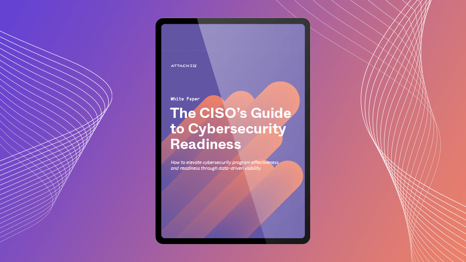 CISO's Guide to Cybersecurity Readiness