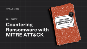 Countering Ransomware with MITRE ATT&CK 101