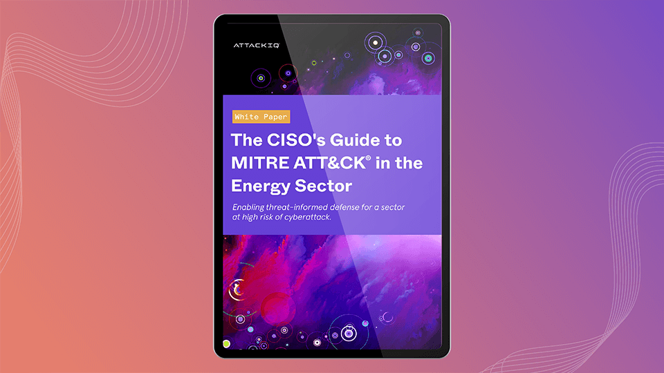 CISO Guide to MITRE ATT&CK in the Energy Sector (Resource)